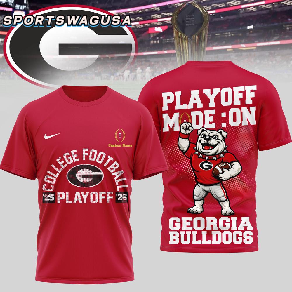 Custom Georgia Bulldogs 2026 NCAA Playoff Mode On T-Shirt