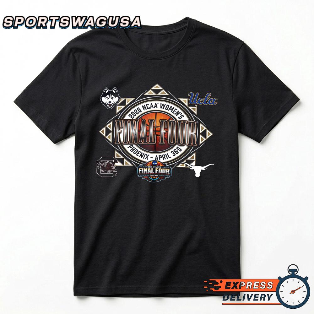2026 Women’s Final Four UConn South Carolina UCLA Texas T-Shirt