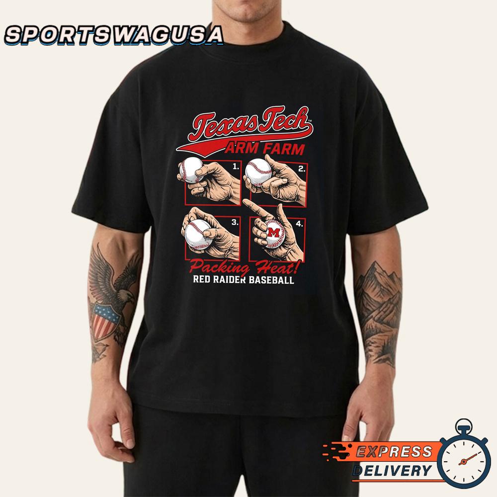 Texas Tech Red Raiders Baseball Arm Farm Packing Heat T-Shirt Texas Tech Red Raiders Baseball Arm Farm Packing Heat T-Shirt